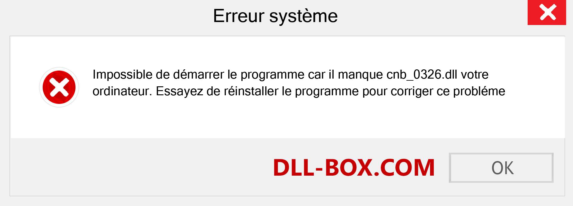 Le fichier cnb_0326.dll est manquant ?. Télécharger pour Windows 7, 8, 10 - Correction de l'erreur manquante cnb_0326 dll sur Windows, photos, images